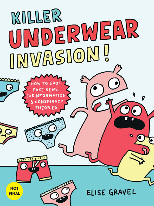 Title details for Killer Underwear Invasion! by Elise Gravel - Wait list
